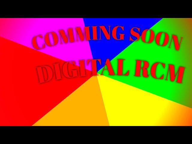 DIGITAL RCM 