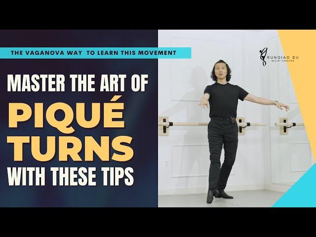 Master the Art of Piqué Turns with these Tips | Runqiao Du Ballet Coaching