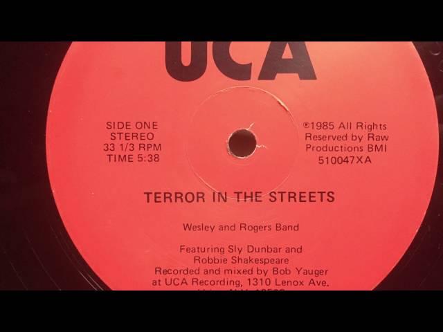 Wesley and Rogers Band - Terror In The Streets [UCA]