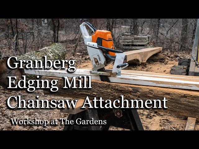 Setting up the Granberg Edging Mill Chain Saw Lumber Making Attachment