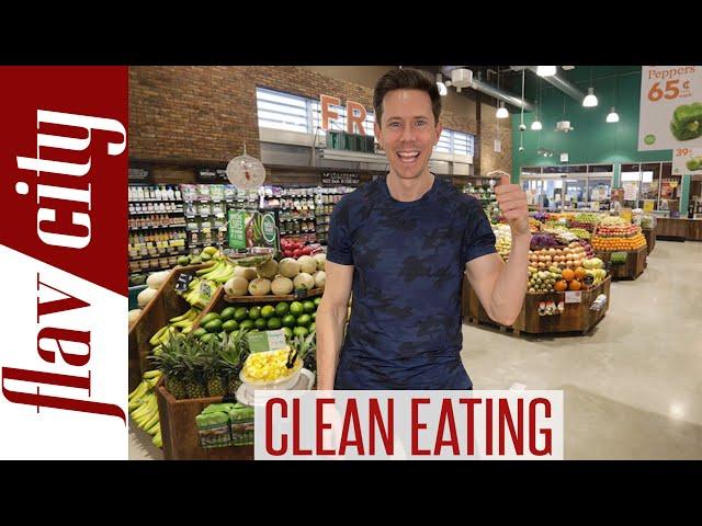 Clean Eating Grocery Haul - Shop With Me For Healthy Groceries