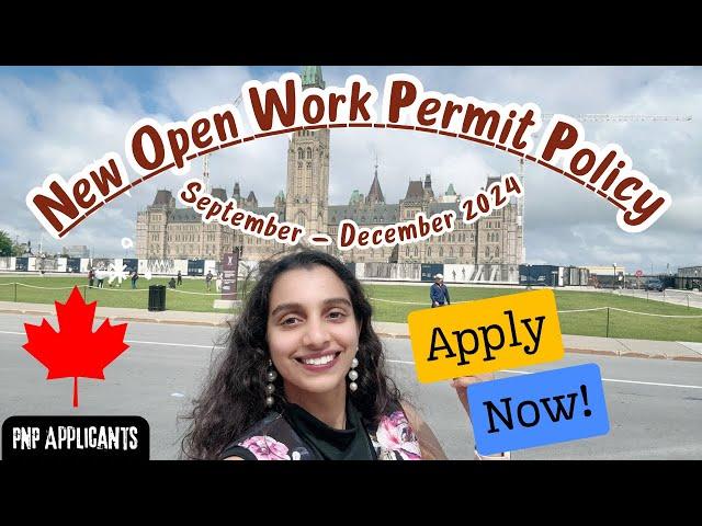 NEW IRCC Open Work Permit Policy 2024 for PNP Applicants in Canada | Zeste Immigration 