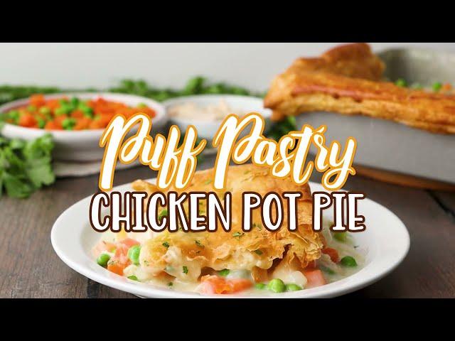 How to make: Puff Pastry Chicken Pot Pie