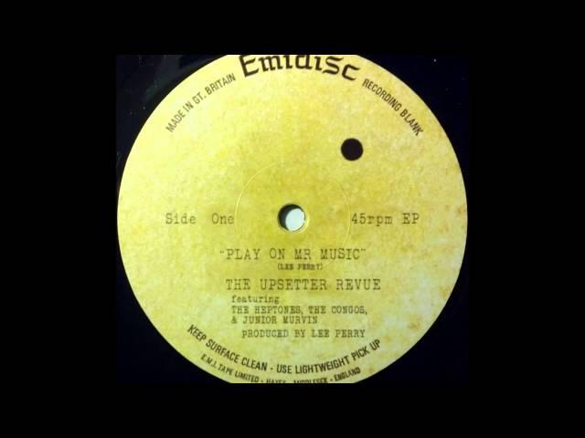 THE UPSETTER REVUE - Play On Mr Music [1977]