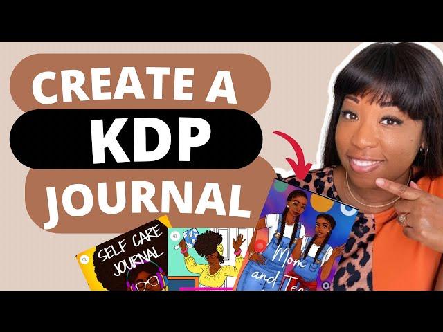 Create a JOURNAL to sell on AMAZON KDP using Canva for FREE