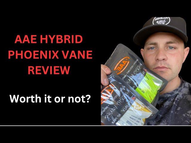 AAE PHOENIX VANE REVIEW   (Are They Worth It Or Not ?!)