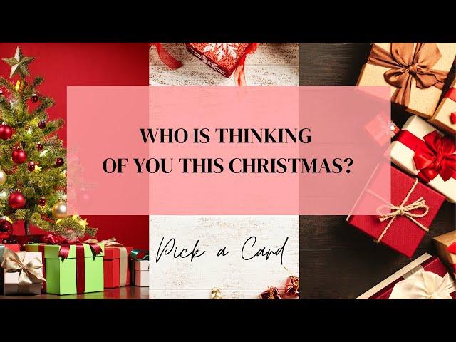 Pick a Card ️ WHO IS THINKING OF YOU THIS CHRISTMAS?! ️ Tarot Card Reading!!!