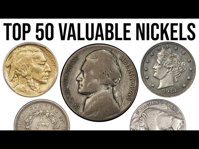 Top 50 Most Valuable Nickels In History