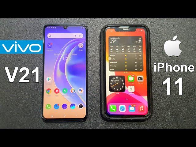 Vivo V21 Vs iPhone 11 Speed Test