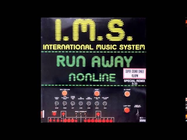 I.M.S. (International Music System) - Run Away