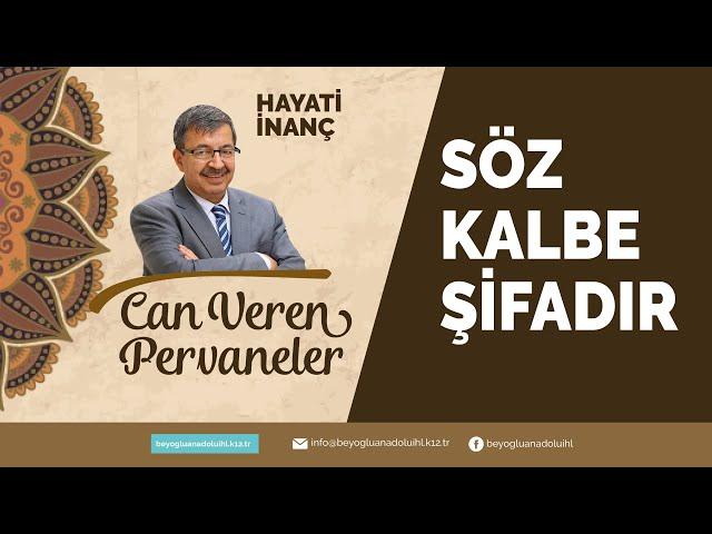 Hayati İNANÇ | Söz Kalbe Şifadır | Beyoğlu Anadolu İmam Hatip Lisesi | BAİHL