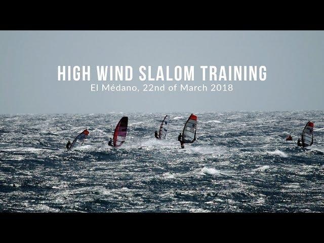 HIGH WIND TWS Slalom Pro Training El Medano, Tenerife