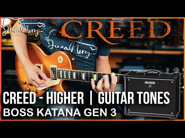 BOSS KATANA GEN 3 - Creed - Higher - Guitar Tones!