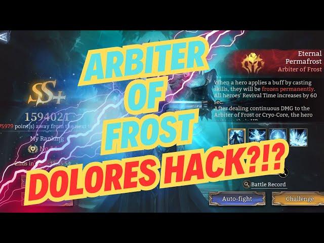 Arbiter of Frost   Dolores Hack! Improve Your Score DRAMATICALLY!! Watcher of Realms