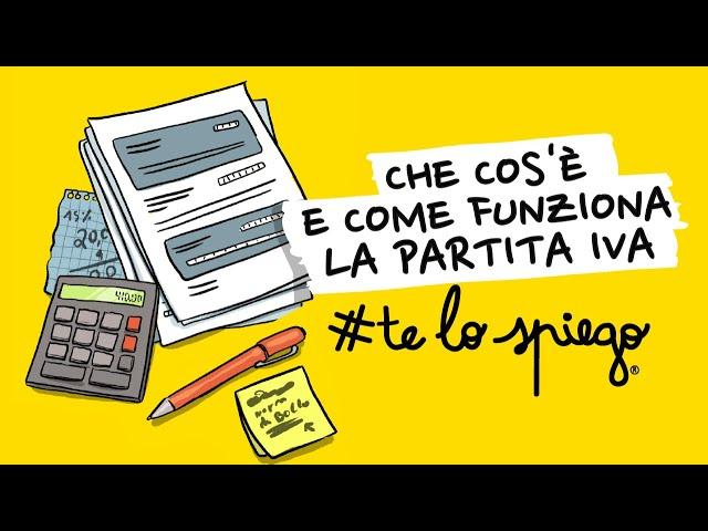 CHE COS'È E COME FUNZIONA LA PARTITA IVA | #TELOSPIEGO