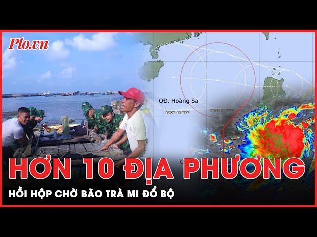 Cảnh bảo nóng đến hơn 10 địa phương có nguy cơ ảnh hưởng bởi bão Trà Mi | Thời sự