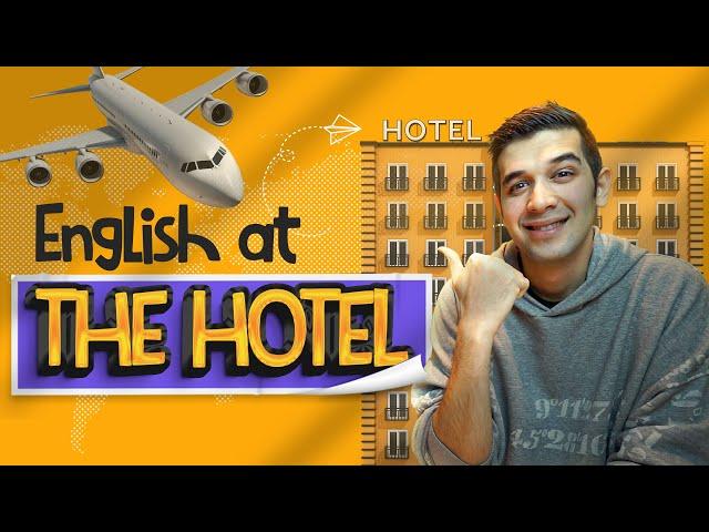 Speak English At The Hotel! Hotel vocabulary + expressions