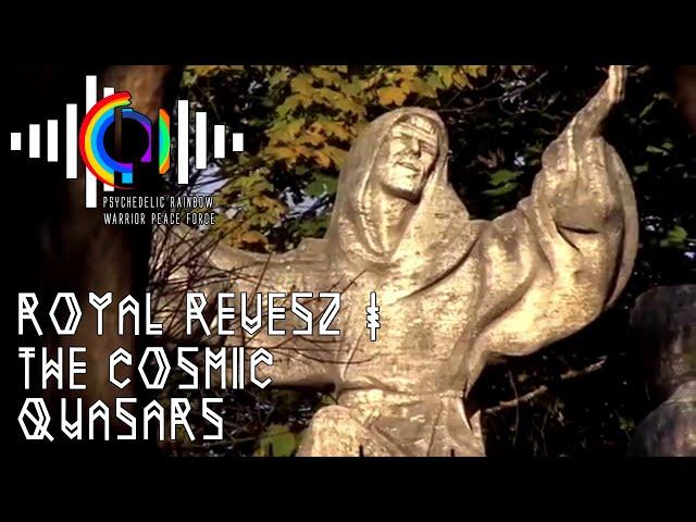 Psychedelic Rainbow Warrior Peace Force X Lyzergetsi - Royal Révész & the Cosmic Quasars