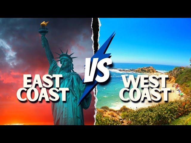 EAST Coast vs WEST Coast | WHICH ONE IS BETTER?