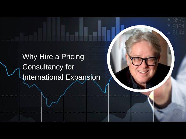 Discover the Key to International Expansion: Hiring a Pricing Consultancy