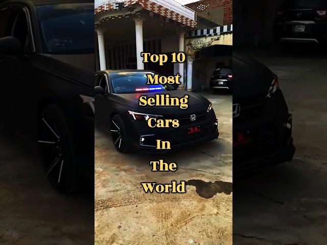 Top 10 Most Selling Cars In The World #top #car #civic #youtubeshorts #loreteller