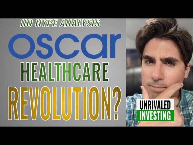 Oscar Health Stock - OSCR Stock Analysis - OSCR like CLOV stock looking to revolutionize healthcare?