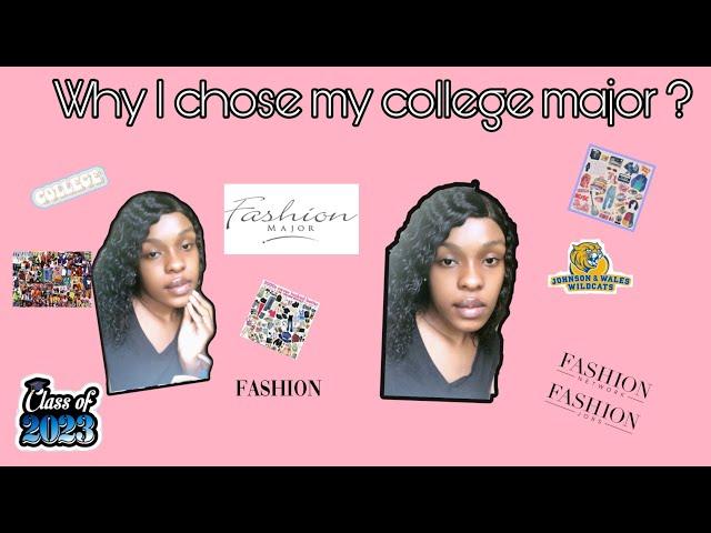 Why I Chose My College Major ?