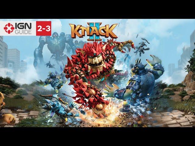 Knack 2: Level 2-3 Walkthrough