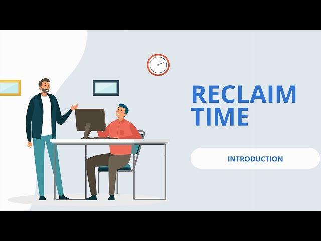 Reclaim Time! | Project Management Companion