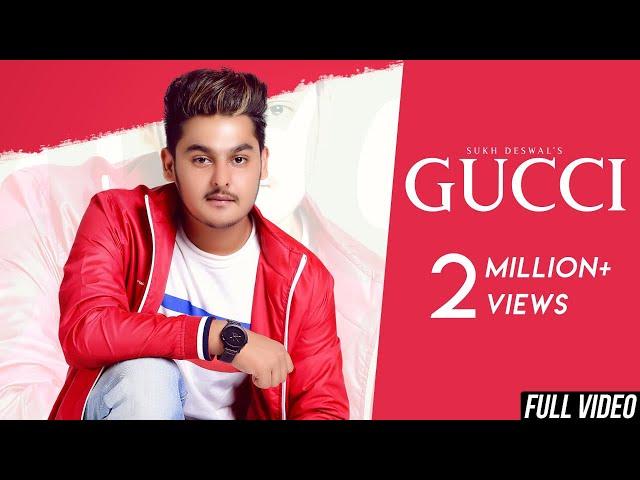 SUKH DESWAL : Gucci | New Haryanvi Song 2019 | TAHLIWOOD RECORDS