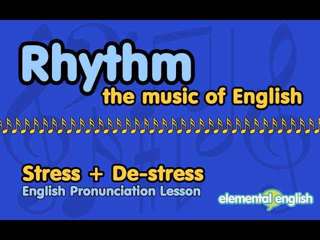 Rhythm Practice: Stress + De-Stress | English Pronunciation Lesson