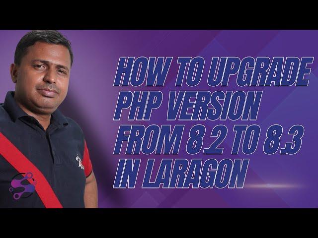 How to Upgrade PHP Version from 8.2 to 8.3 in Laragon | Use PHP 8.3 in Laragon | Laragon php upgrade