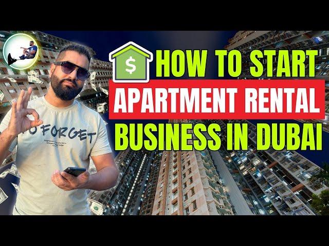  How To Start Apartment Rental Business In Dubai UAE 2024  Rent Business Ideas In Dubai