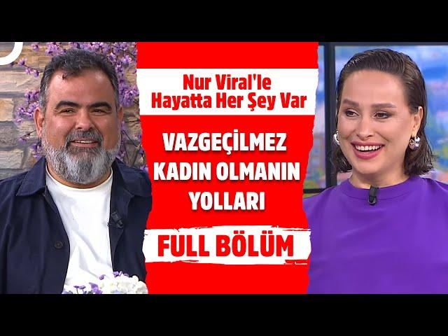 Nur Viral'le Hayatta Her Şey Var | 18 Eylül 2024