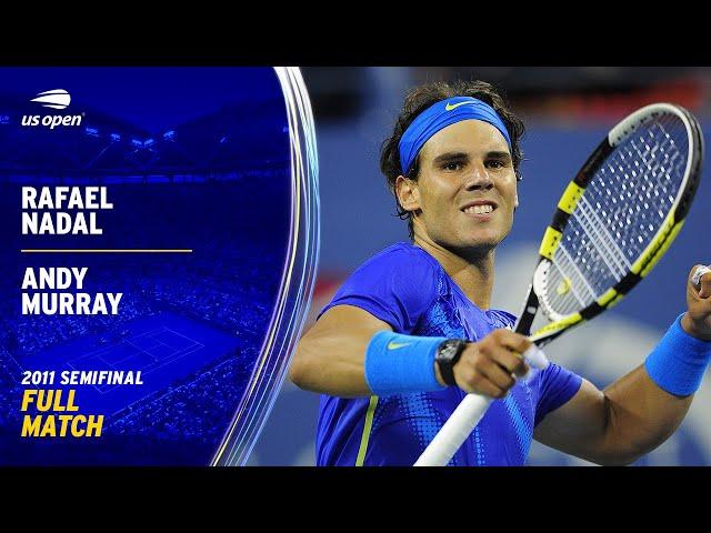 Rafael Nadal vs. Andy Murray Full Match | 2011 US Open Semifinal