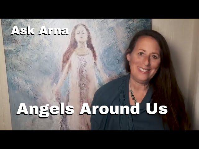 Ask Arna - Angels Among Us