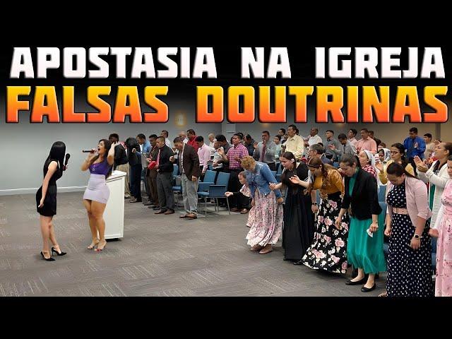 APOSTASIA NA IGREJA Doutrinas Falsas, Fuja Disso Você Está Caminhando Para o INFERNO.