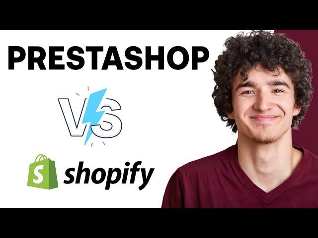 PrestaShop vs Shopify: Which is Better?