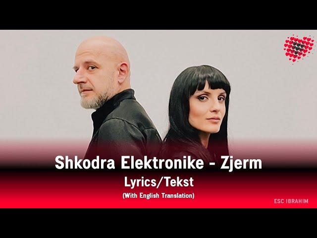  Eurovision 2025 | Shkodra Elektronike - Zjerm | Lyrics/Tekst | (With english translation)