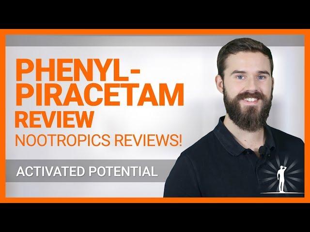 Phenylpiracetam Review - Nootropics Reviews!