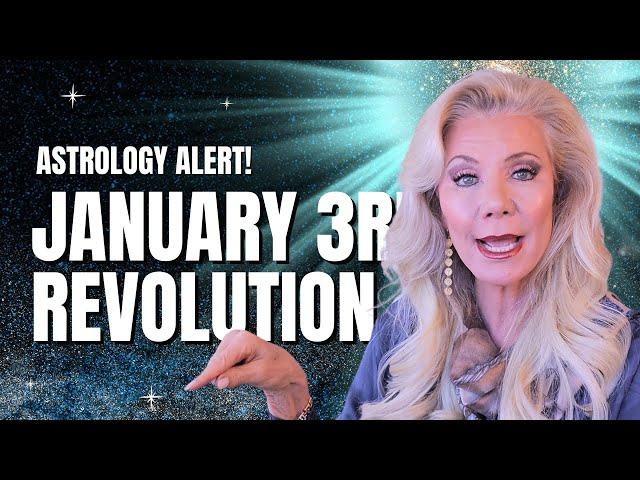 EXPLOSIVE Changes Happening NOW on January 3rd! Astrology Predicts!