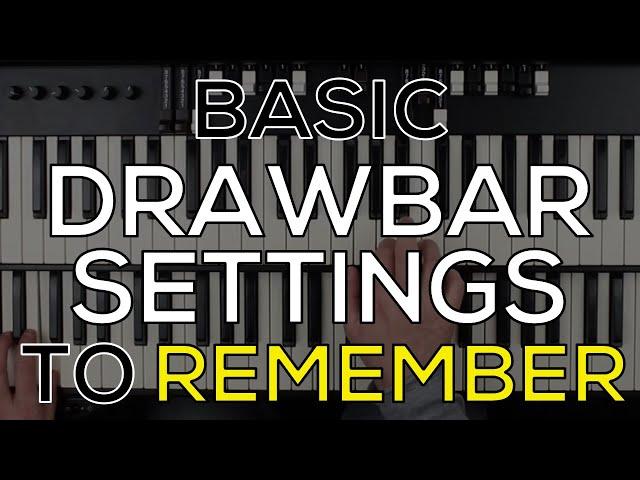 Essential Drawbar Settings Every Hammond Organ Player Should Know