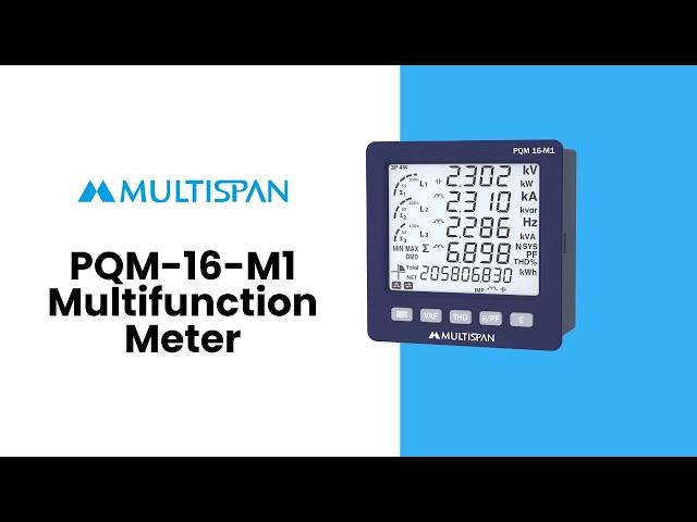 PQM 16 M1 Multispan Multifuntion Meter: Ultimate Guide