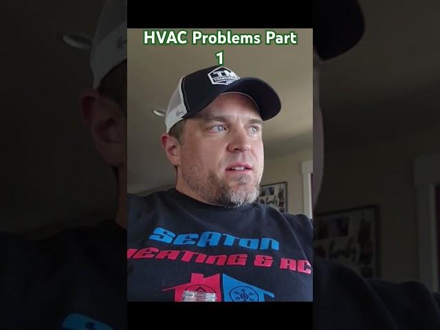 HVAC Problems Part 1. #hvac #hvactraining