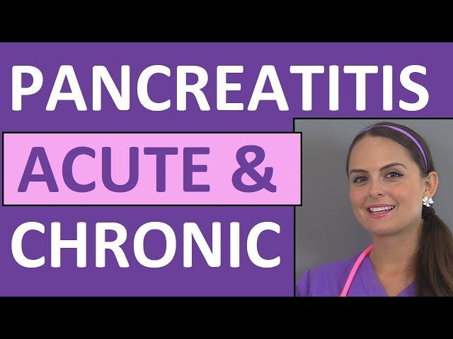 Pancreatitis | Acute and Chronic Pancreatitis Nursing Lecture Symptoms, Treatment, Pathophysiology