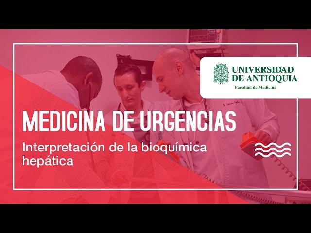 Interpretación de la bioquímica hepática - Dr. Omar Agudelo