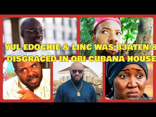 45 MINUTES AGO THE W0RST HAPPEN YUL EDOCHIE & LINC WAS B3ATEN & DISGRAC3D IN OBI CUBANA HOUSE