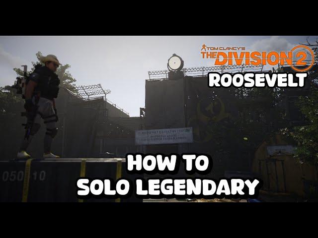 How To Clear Legendary Roosevelt Solo In 30 Minutes - TutorialToastey