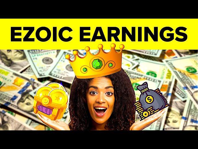 Ezoic Earnings: Just How Much (More) Money Can You Earn with EZOIC?