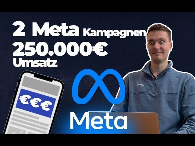 Mit nur 2 (!) Meta Kampagnen zu 250k Monatsumsatz im Onlineshop | Tutorial